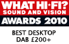What Hi-Fi Awards 2010 Best Desktop DAB £200+